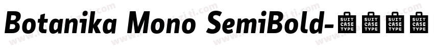 Botanika Mono SemiBold字体转换